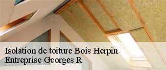 Isolation de toiture  bois-herpin-91150 Entreprise Georges R