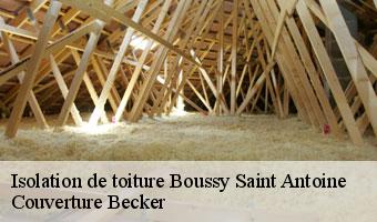 Isolation de toiture  boussy-saint-antoine-91800 Couverture Becker