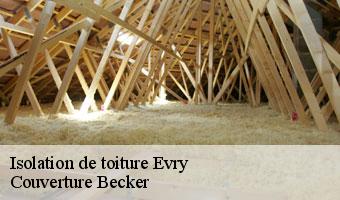 Isolation de toiture  evry-91000 Couverture Becker