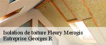 Isolation de toiture  fleury-merogis-91700 Entreprise Georges R