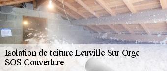 Isolation de toiture leuville-sur-orge-91310 SOS Couverture