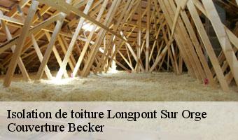 Isolation de toiture longpont-sur-orge-91310 Couverture Becker