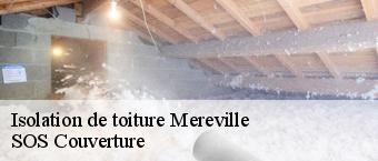 Isolation de toiture mereville-91660 SOS Couverture