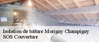 Isolation de toiture morigny-champigny-91150 SOS Couverture