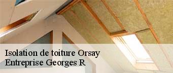 Isolation de toiture  orsay-91400 Entreprise Georges R