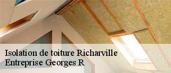 Isolation de toiture  richarville-91410 Entreprise Georges R