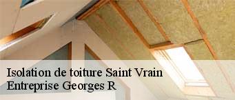 Isolation de toiture  saint-vrain-91770 Entreprise Georges R